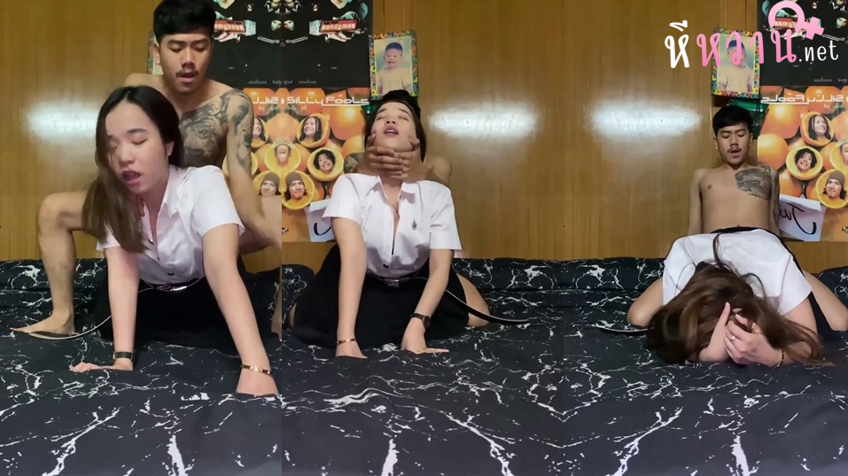 คลิปหลุดทางบ้าน สาวชุดนักศึกษาเด็ดๆ มาโดนแฟนหนุ่มรอยสักเด็ดๆ มาแหวกขาจับเย็ดท่าหมากระแทกหี ครางเสียวจัดๆร่อนเอวโครตดี ครางเสียวลั่นห้องงานดีจัดๆ นวดนมเด็ดๆ